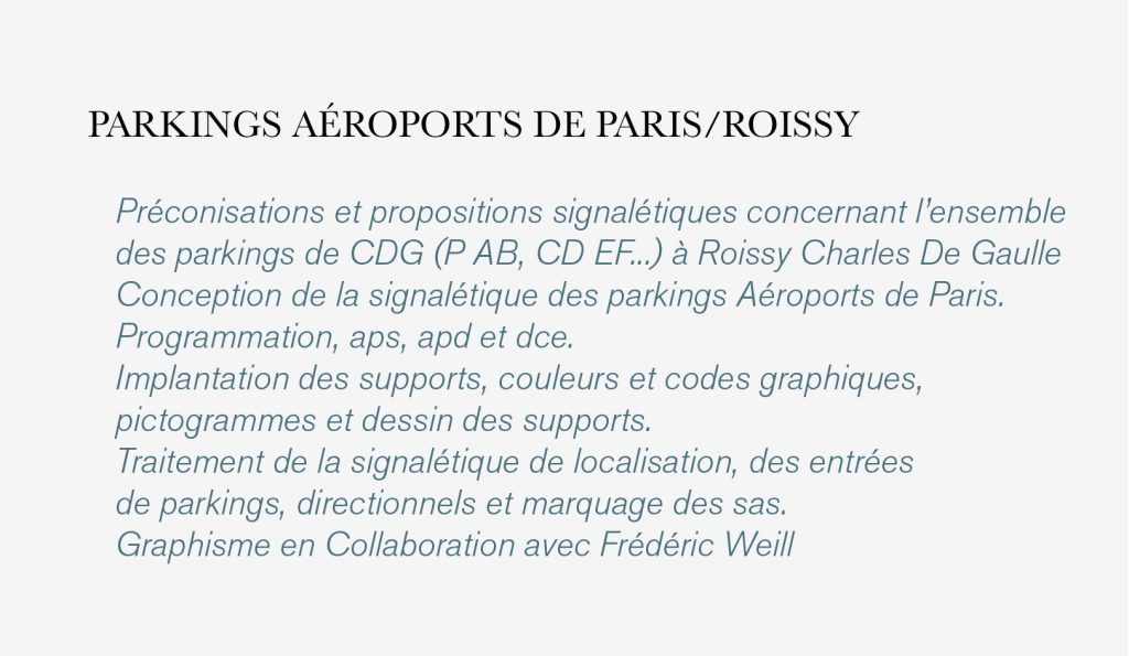 Préconisations et propositions signalétiques concernant l’ensemble des parkings de CDG (P AB, CD EF...) à Roissy Charles De Gaulle Conception de la signalétique des parkings Aéroports de Paris. Programmation, aps, apd et dce. Implantation des supports, couleurs et codes graphiques, pictogrammes et dessin des supports. Traitement de la signalétique de localisation, des entrées de parkings, directionnels et marquage des sas. Graphisme en Collaboration avec Frédéric Weill et Kaunpunki #adp #lecante @aéroportsdeparis #aéroportsdeparis #signage #wayfinding