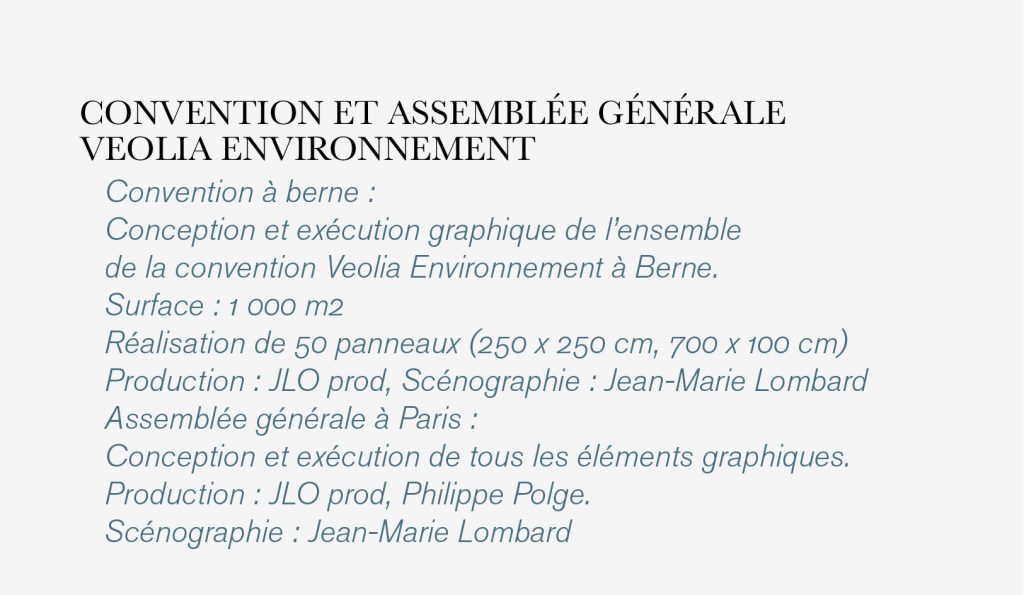 Graphisme de la convention Veolia Environnement qi s'est déroulée à Paris Villepinte. Conception et réalisation graphique par Claude Lecante. #designgraphique #design #graphisme