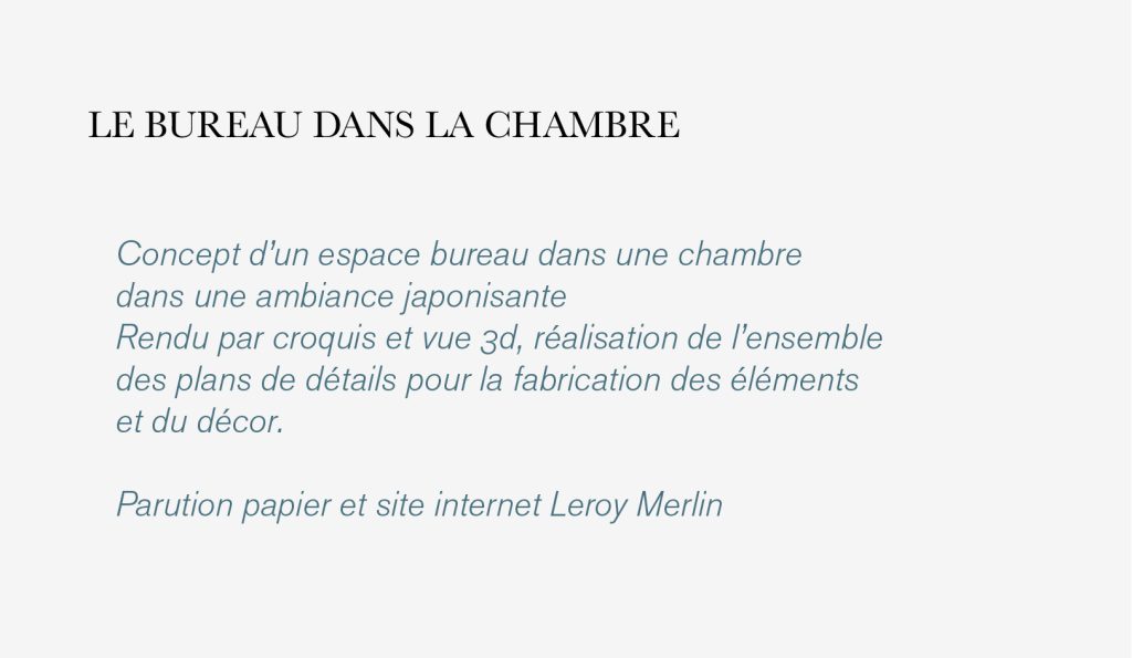 Pour le catalogue et/ou le site internet de Leroy Merlin, dans le cadre des «cahiers d’idées» propositions d’aménagement et d’astuces de construction. D’après un briefing avec cible fournie, rendu de différents concept pour validation. Puis conception des espaces et design des mobiliers avec comme contrainte l’utilisation des matériaux vendus chez Leroy Merlin. Conception, design et ambiance, plans de fabrication du décor pour la future réalisation des photographies servant au catalogue. design : Claude Lecante #leroymerlin @leroymerlin @claudelecante